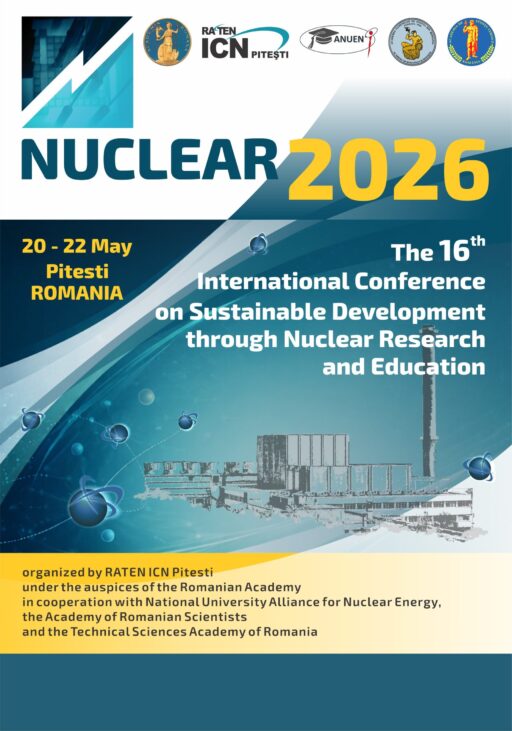 Primul apel Conferinta internationala “NUCLEAR 2026” RATEN ICN Pitesti 20-22 Mai 2026